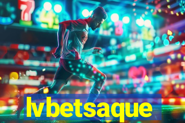 lvbetsaque