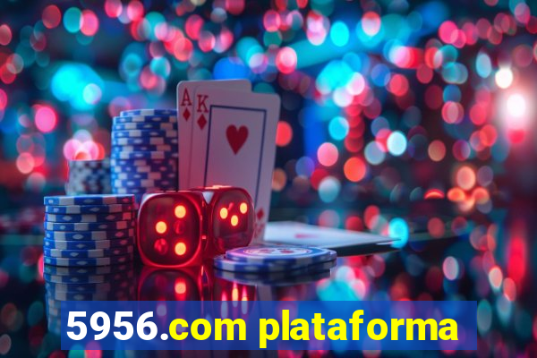 5956.com plataforma