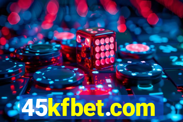 45kfbet.com