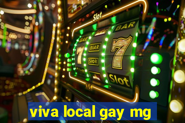 viva local gay mg