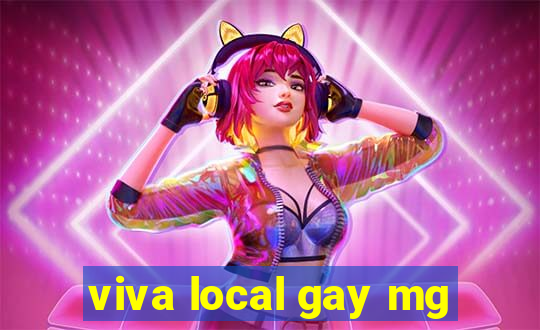 viva local gay mg