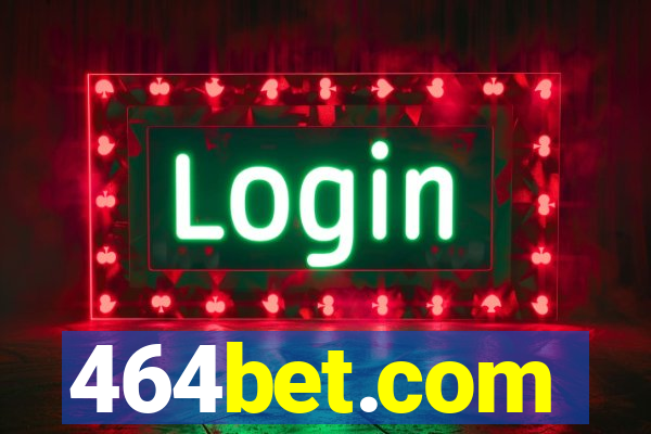 464bet.com