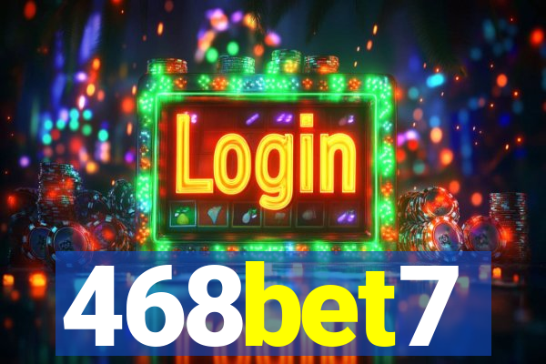 468bet7