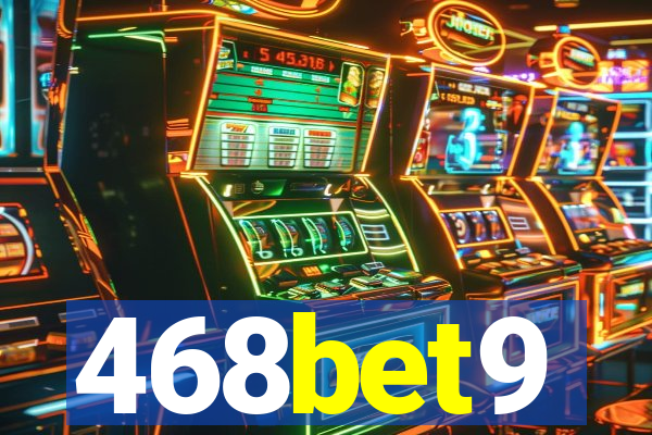 468bet9