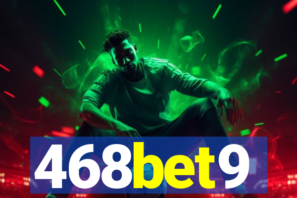 468bet9