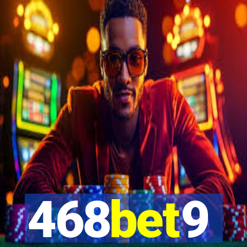 468bet9