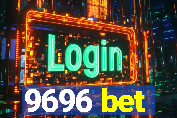 9696 bet