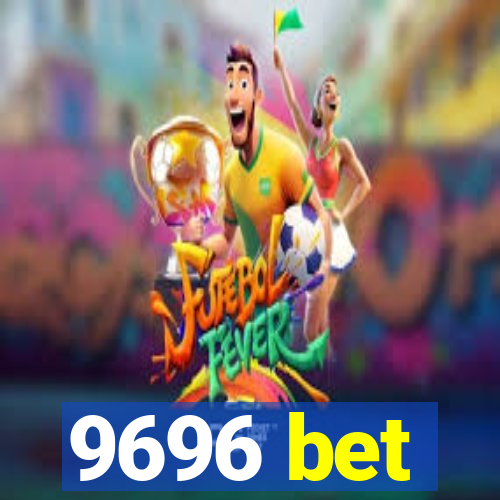 9696 bet