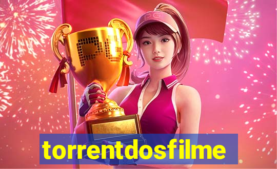 torrentdosfilmeshd