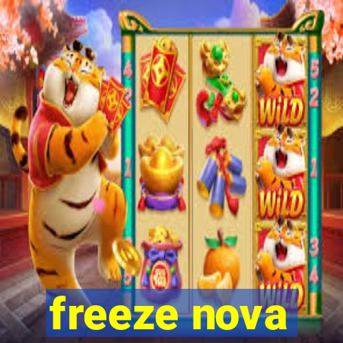 freeze nova