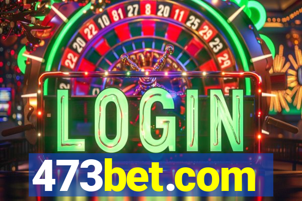 473bet.com