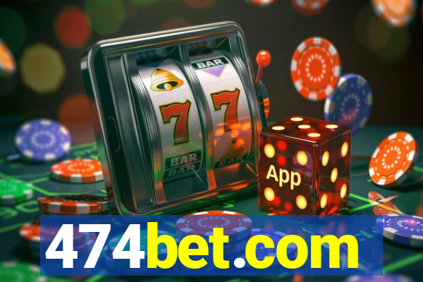 474bet.com