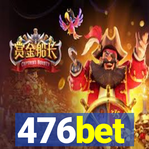 476bet