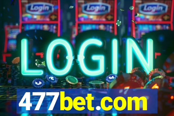 477bet.com