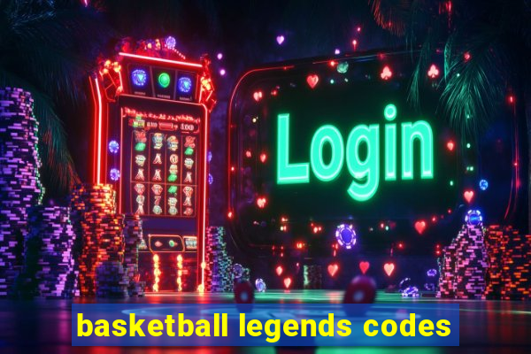 basketball legends codes