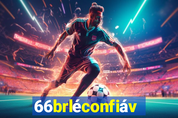 66brléconfiável