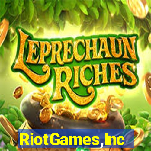 RiotGames,Inc