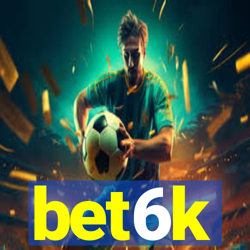 bet6k