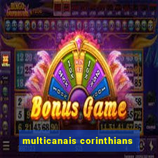 multicanais corinthians