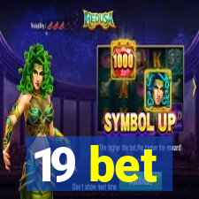 19 bet