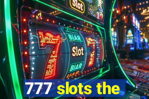 777 slots the