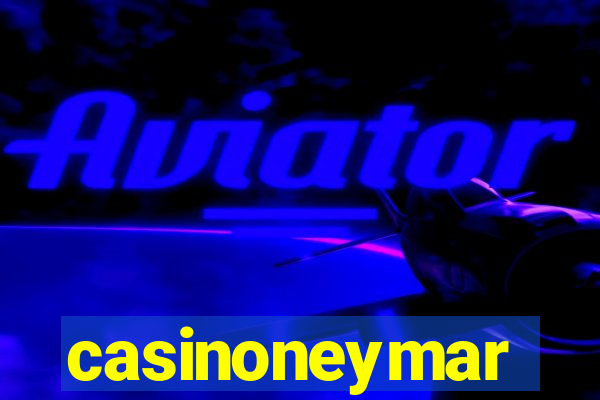 casinoneymar