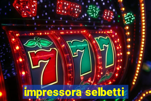 impressora selbetti