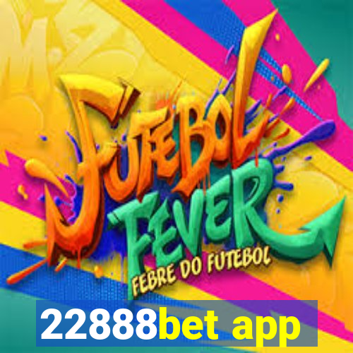 22888bet app