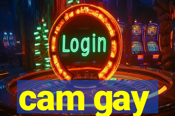 cam gay