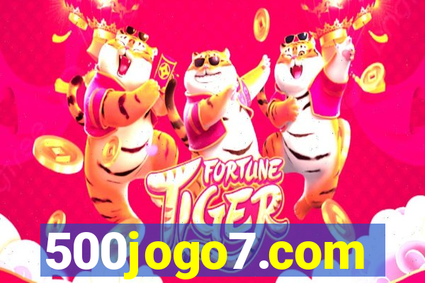 500jogo7.com