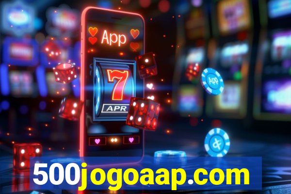 500jogoaap.com