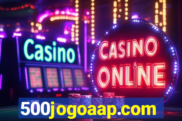 500jogoaap.com