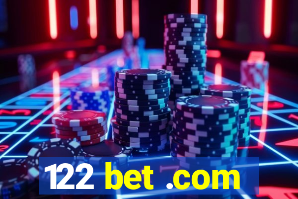 122 bet .com