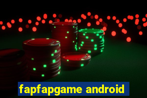 fapfapgame android