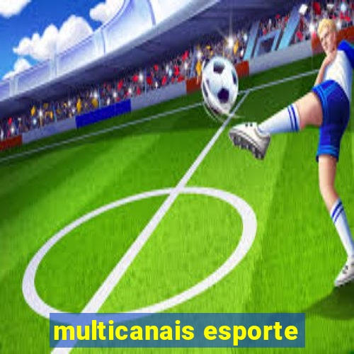 multicanais esporte