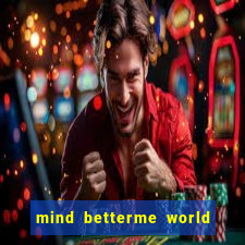 mind betterme world trauma test