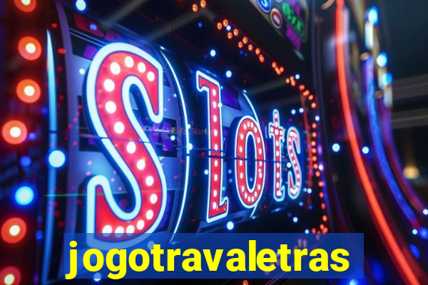 jogotravaletras