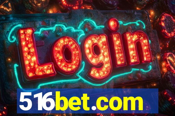 516bet.com