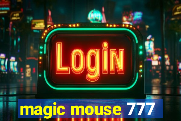 magic mouse 777