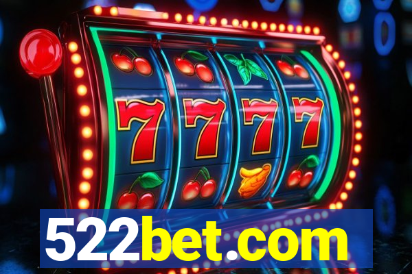 522bet.com