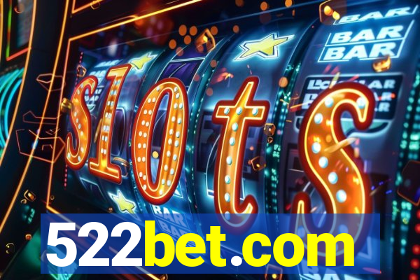 522bet.com