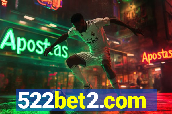 522bet2.com