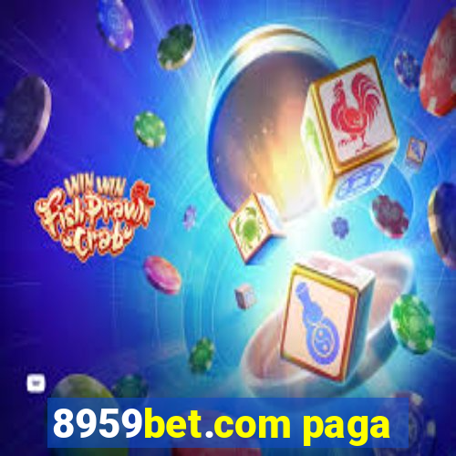 8959bet.com paga