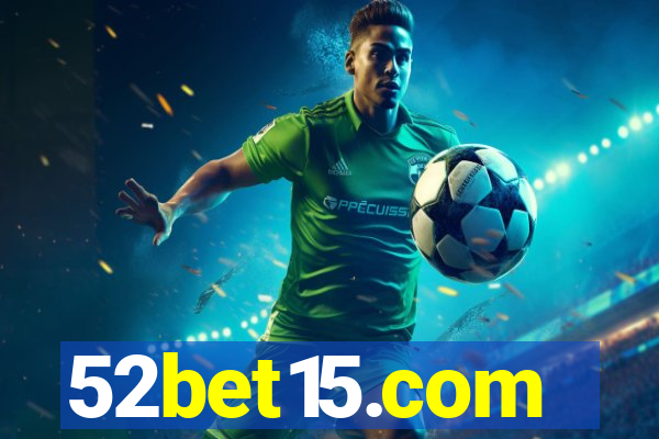 52bet15.com