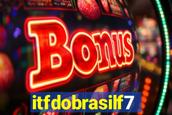 itfdobrasilf7