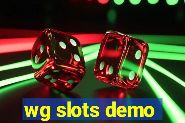 wg slots demo