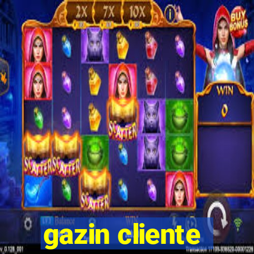 gazin cliente