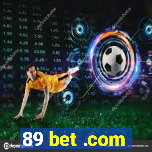 89 bet .com