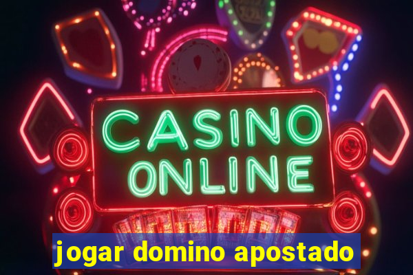 jogar domino apostado