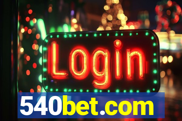 540bet.com